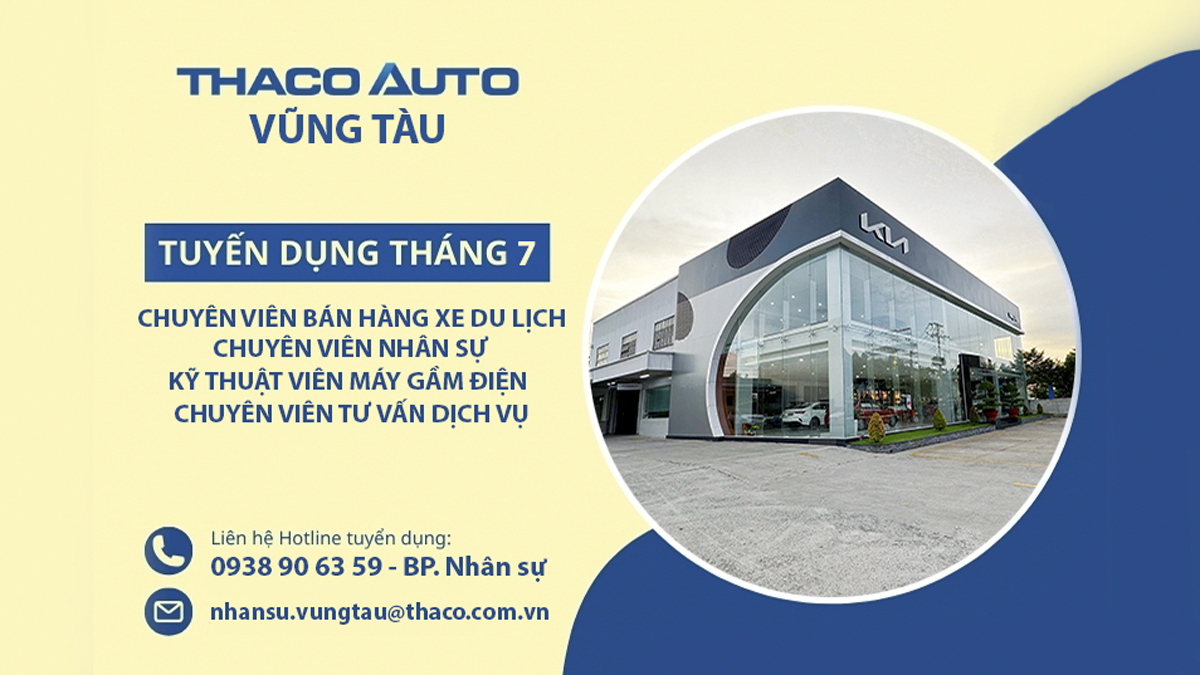 THACO AUTO Vũng Tàu tuyển dụng tháng 7/2024